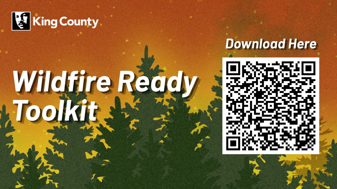 King County offers new toolkit to make homes and neighborhoods more resilient to increasing wildfire risk